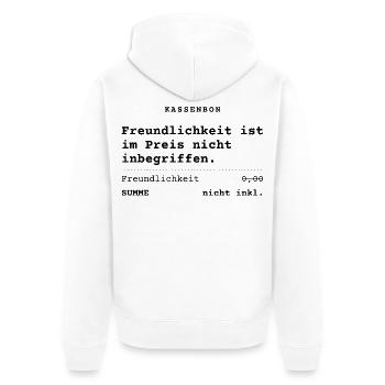 Freundlichkeit nicht im Preis inbegriffen - Unisex Premium Bio Zip Hoodie - Weiß - Hinten - Thijin (182cm)