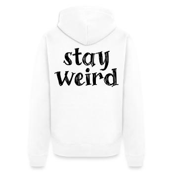 Stay weird - Unisex Premium Bio Zip Hoodie - Weiß - Hinten - Thijin (182cm)