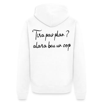 Tira pas Plan? Alara beu un còp, pétanque aperitif - Unisex Premium Bio Zip Hoodie - Weiß - Hinten - Thijin (182cm)