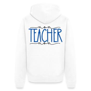 Lehrer stolze Mama süßes Geschenk - Unisex Premium Bio Zip Hoodie - Weiß - Hinten - Thijin (182cm)