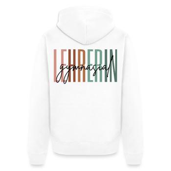 Lehrerin Gymnasium Gymnasiallehrerin Geschenk - Unisex Premium Bio Zip Hoodie - Weiß - Hinten - Thijin (182cm)