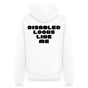 Eine behinderte Person sieht so aus * - Unisex Premium Bio Zip Hoodie - Weiß - Hinten - Thijin (182cm)