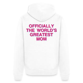 Officially The World’s Greatest Mom Gift - Unisex Premium Organic Zip Hoodie - white - Back - Thijin (182cm)