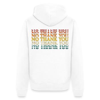 Non merci - Veste à capuche bio Premium Unisexe - blanc - Dos - Thijin (182cm)