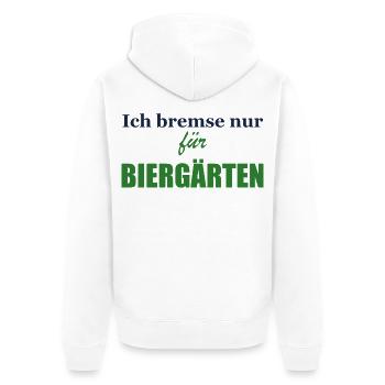 Ich bremse nur für Biergärten - Unisex Premium Bio Zip Hoodie - Weiß - Hinten - Thijin (182cm)
