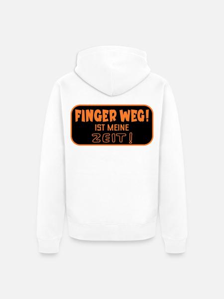 Finger Weg Zeit - Unisex Premium Bio Zip Hoodie - Weiß
