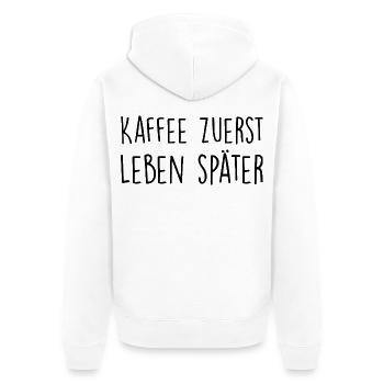 Kaffee zuerst, Leben später - Unisex Premium Bio Zip Hoodie - Weiß - Hinten - Thijin (182cm)