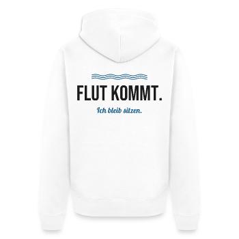 Flut kommt. Ich bleib sitzen. – Nordsee Spruch - Unisex Premium Bio Zip Hoodie - Weiß - Hinten - Thijin (182cm)