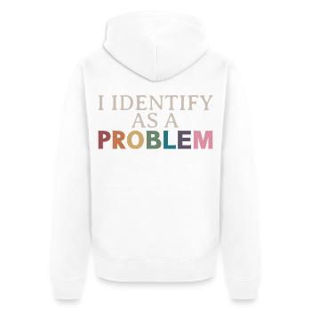 Ich identifiziere mich als Problem – sarkastisches, lustiges Zitat - Unisex Premium Bio Zip Hoodie - Weiß - Hinten - Thijin (182cm)