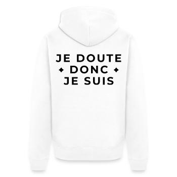 Je Doute Donc Je Suis - Citation Philosophique - Veste à capuche bio Premium Unisexe - blanc - Dos - Thijin (182cm)