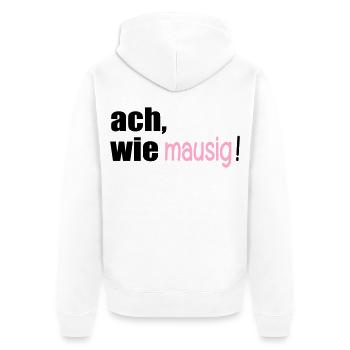 MAUSIGE SPRÜCHE - Unisex Premium Bio Zip Hoodie - Weiß - Hinten - Thijin (182cm)