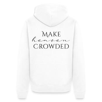Make Heaven Crowded Faith Design - Unisex Premium Organic Zip Hoodie - white - Back - Thijin (182cm)
