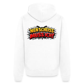 Nen Scheiss Muss Ich - Unisex Premium Bio Zip Hoodie - Weiß - Hinten - Thijin (182cm)