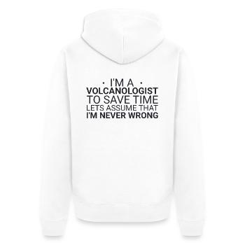 Volcanologist Never Wrong Volcanology - Unisex Premium Bio Zip Hoodie - Weiß - Hinten - Thijin (182cm)