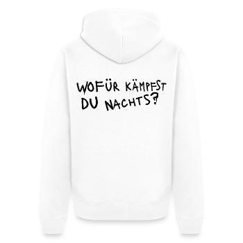 WOFÜR KÄMPFST DU NACHTS ? - Grafiti schwarz - Unisex Premium Bio Zip Hoodie - Weiß - Hinten - Thijin (182cm)