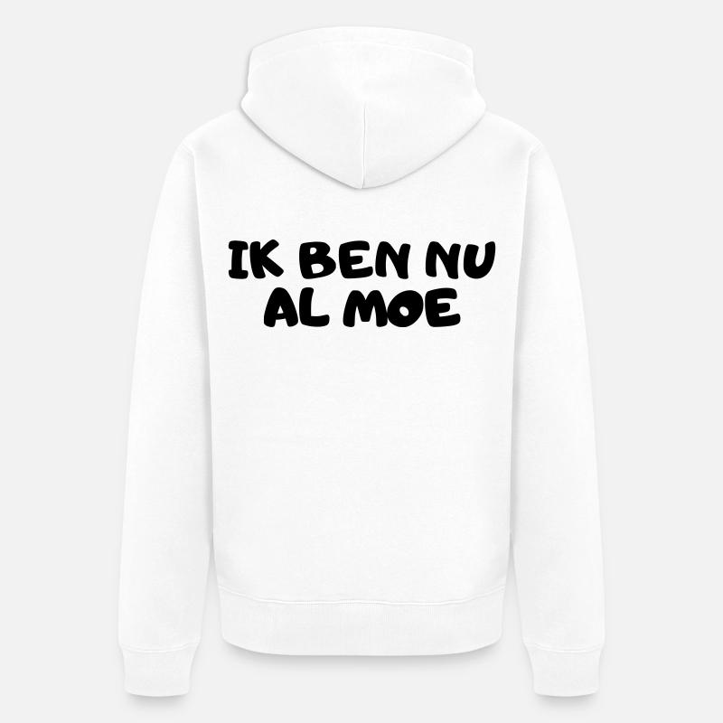 Ich bin schon müde - Unisex Premium Bio Zip Hoodie - Weiß