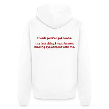Thank God I’ve Got Boobs - Unisex Premium Bio Zip Hoodie - Weiß - Hinten - Thijin (182cm)