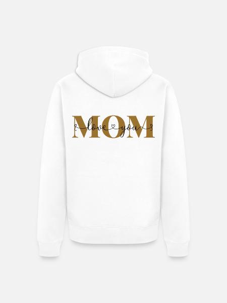 Love you Mom Liebeserklärung Mutter Liebe Mama - Unisex Premium Bio Zip Hoodie - Weiß