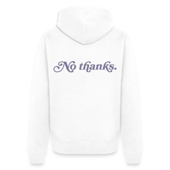 Non merci. - Veste à capuche bio Premium Unisexe - blanc - Dos - Thijin (182cm)