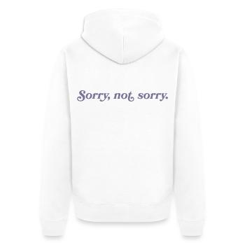 Sorry, not sorry – Cheeky & direct - Unisex Premium Organic Zip Hoodie - white - Back - Thijin (182cm)