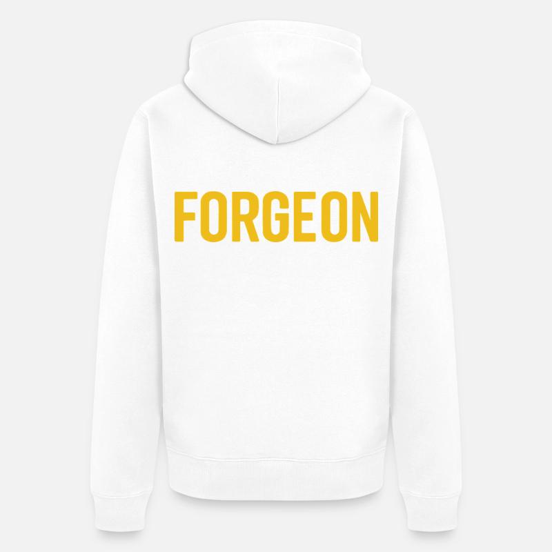 ForgeOn – Restez implacable - Veste à capuche bio Premium Unisexe - blanc