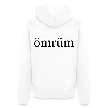 Ömrüm yazili mot turc Omrum Oemruem - Veste à capuche bio Premium Unisexe - blanc - Dos - Thijin (182cm)