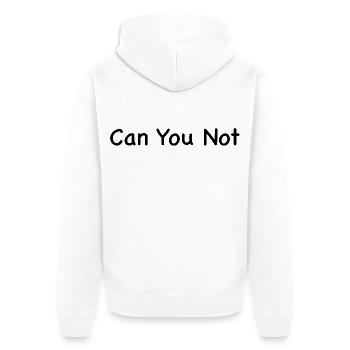Can you not - Veste à capuche bio Premium Unisexe - blanc - Dos - Thijin (182cm)