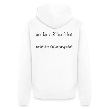 wer keine Zukunft hat - Unisex Premium Bio Zip Hoodie - Weiß - Hinten - Thijin (182cm)