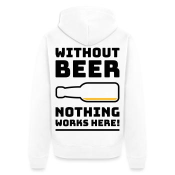 Sans bière, rien ne marche ici ! (BOIRE DE 2C) - Veste à capuche bio Premium Unisexe - blanc - Dos - Thijin (182cm)