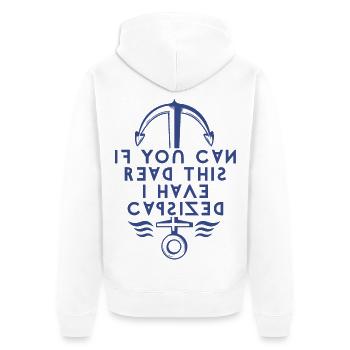 If You Can Read This I Have Capsized. - Unisex Premium Organic Zip Hoodie - white - Back - Thijin (182cm)