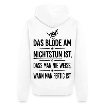 das blöde am nichtstun - Unisex Premium Bio Zip Hoodie - Weiß - Hinten - Thijin (182cm)