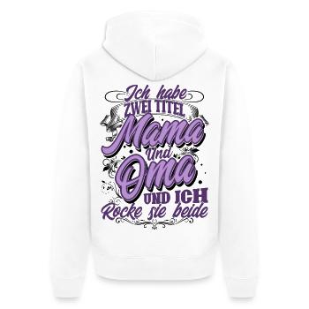 Mama Oma - Unisex Premium Bio Zip Hoodie - Weiß - Hinten - Thijin (182cm)