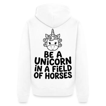 Soyez une licorne dans un champ de chevaux - Veste à capuche bio Premium Unisexe - blanc - Dos - Thijin (182cm)