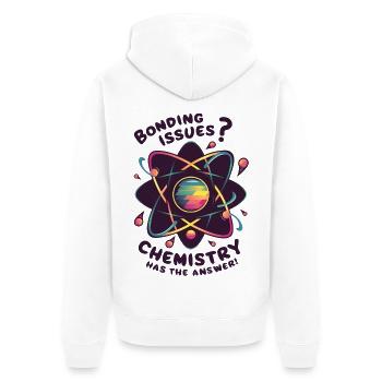 Bonding Issues? Chemistry Has the Answer - Unisex Premium Organic Zip Hoodie - white - Back - Thijin (182cm)