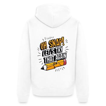 Oh Snap! Let’s Try That Again - Unisex Premium Bio Zip Hoodie - Weiß - Hinten - Thijin (182cm)