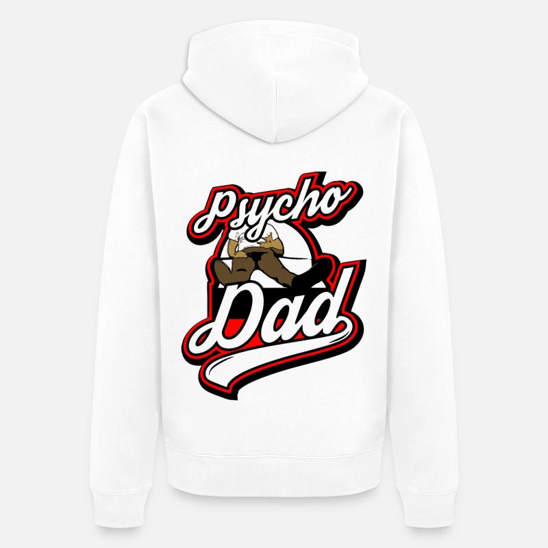 Psycho - Papa - Psycho - Dad - Veste à capuche bio Premium Unisexe - blanc