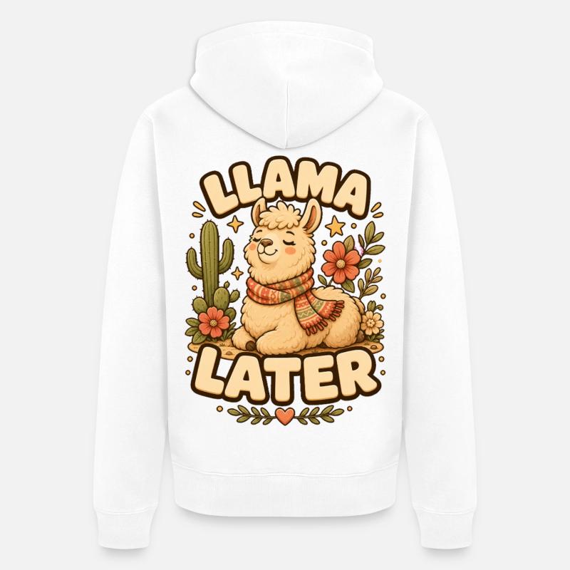 Lama Plus tard Lama - Veste à capuche bio Premium Unisexe - blanc