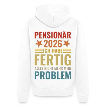 Pensionär 2026 Ich habe fertig Beamter Geschenk - Unisex Premium Bio Zip Hoodie - Weiß - Hinten - Thijin (182cm)