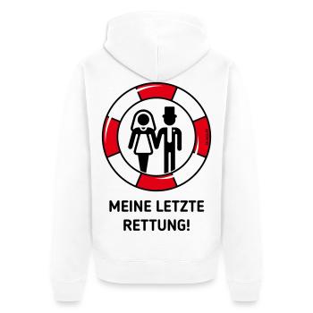 Meine Letzte Rettung! (Hochzeit / Brautpaar / POS) - Unisex Premium Bio Zip Hoodie - Weiß - Hinten - Thijin (182cm)