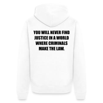 YOU WILL NEVER FIND JUSTICE - Unisex Premium Bio Zip Hoodie - Weiß - Hinten - Thijin (182cm)