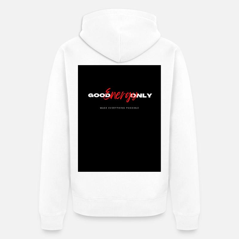 Énergie Positive Motivation Graphisme - Veste à capuche bio Premium Unisexe - blanc
