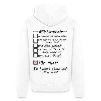 Specialist in nuclear medicine passed - Unisex Premium Organic Zip Hoodie - white - Back - Thijin (182cm)