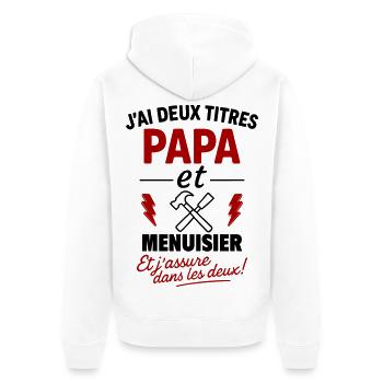 Papa Carpenter Father's Day Gift - Unisex Premium Organic Zip Hoodie - white - Back - Thijin (182cm)
