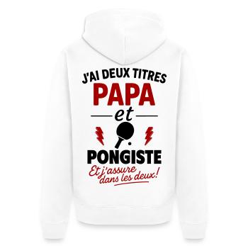 Papa Pongiste cadeau fête des pères Noël Ping Pong - Veste à capuche bio Premium Unisexe - blanc - Dos - Thijin (182cm)