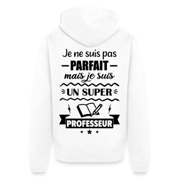Not perfect but great teacher - Unisex Premium Organic Zip Hoodie - white - Back - Thijin (182cm)