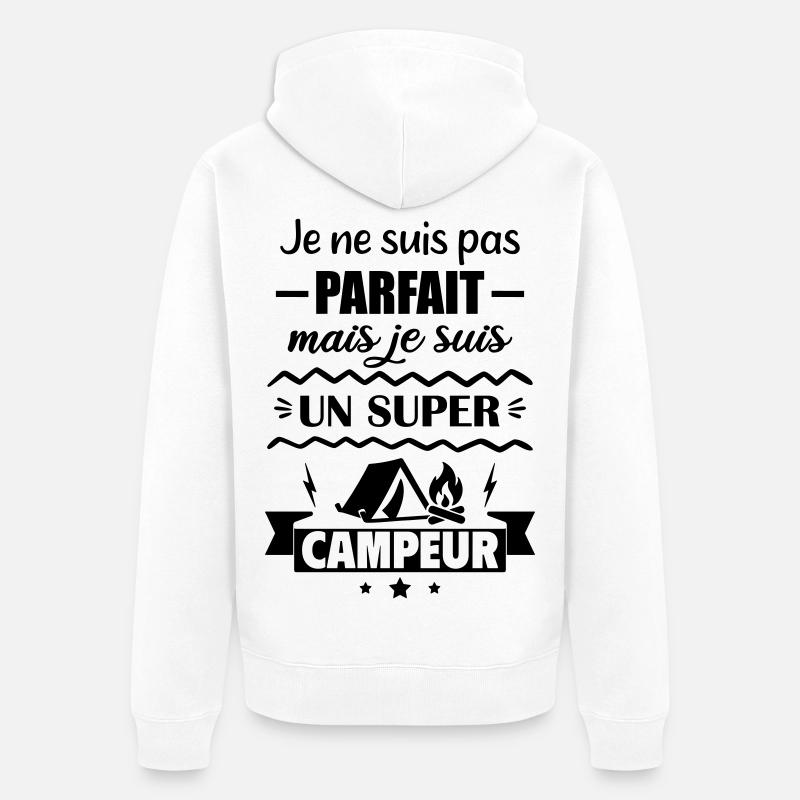 Pas parfait mais super campeur - Veste à capuche bio Premium Unisexe - blanc