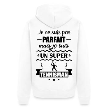 Pas parfait mais super tennisman Tennis - Veste à capuche bio Premium Unisexe - blanc - Dos - Thijin (182cm)