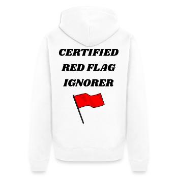 Certified Red Flag Ignorer – Funny Unisex Tee - Unisex Premium Organic Zip Hoodie - white - Back - Thijin (182cm)
