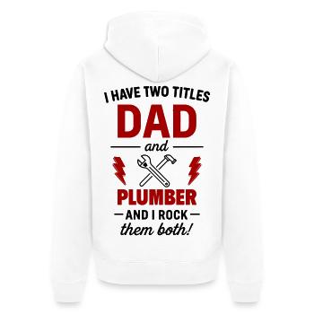 Papa et Plombier – Je décroche les deux morceaux - Veste à capuche bio Premium Unisexe - blanc - Dos - Thijin (182cm)