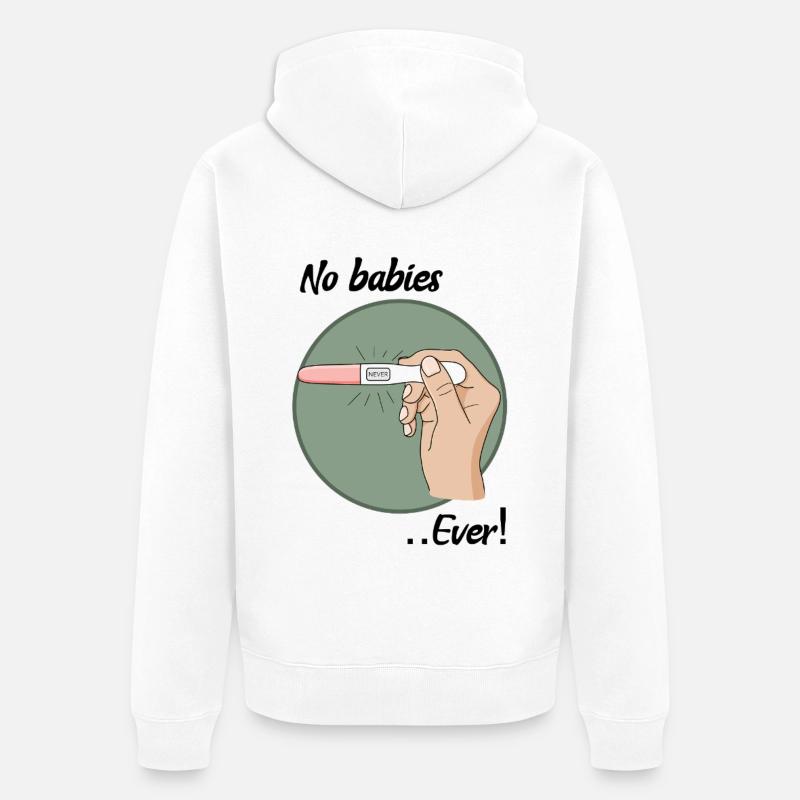 Pas de bébés - Veste à capuche bio Premium Unisexe - blanc